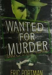 Wanted for Murder (Lawrence Huntington)