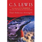 Mister Bultitude  That Hideous Strength