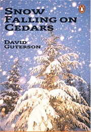 Snow Falling on Cedars (David Guterson)