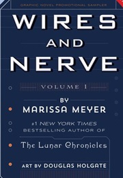 Wires and Nerve (Marissa Meyer)