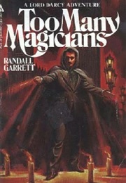 Too Many Magicians (Randall Garrett)