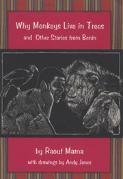 Why Monkeys Live in Trees (Raouf Mama)