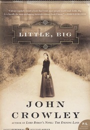 Little, Big (John Crowley)