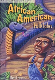 Retold African American Folktales (David Haynes)