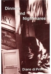 Dinners &amp; Nightmares (Diane Di Prima)