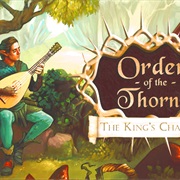 The Order of the Thorne - The King's Challenge