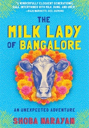 The Milk Lady of Bangalore (Shoba Narayan)