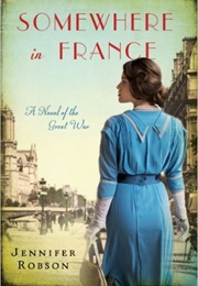 Somewhere in France (Jennifer Robson)