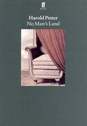 No Man&#39;s Land (Harold Pinter)