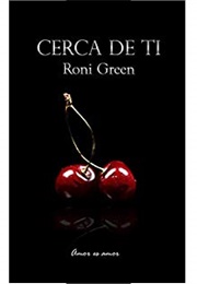 Cerca De Ti (Roni Green)