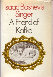 A Friend of Kafka (Isaac Bashevis Singer)