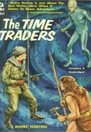 Time Traders (Andre Norton)