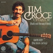 Operator (That&#39;s Not the Way It Feels) - Jim Croce
