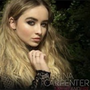 Smoke and Fire - Sabrina Carpenter