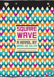 Square Wave (Mark De Silva)