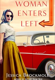 Woman Enters Left (Jessica Brockmole)