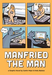 Manfried the Man (Caitlin Major)