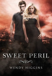 Sweet Peril (Wendy Higgins)