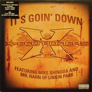 It's Going Down - X-Ecutioners Ft. Linkin Park