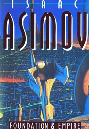 Foundation & Empire (Isaac Asimov)