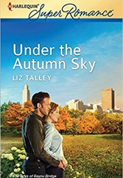 Under the Autumn Sky (Liz Talley)