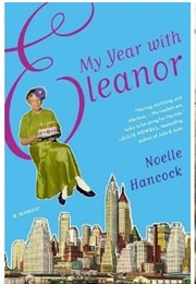 My Year With Eleanor (Noelle Hancock)