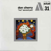 Don Cherry ‎– "Mu" Second Part  (1971)