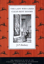 Lady Who Liked Clean Restrooms (J. P. Donleavy)
