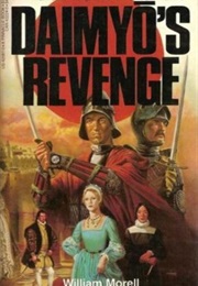 Daimyo&#39;s Revenge (William Morell)