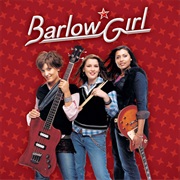 Barlowgirl- Barlowgirl