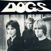 The Dogs - Slash Your Face