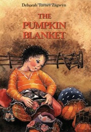 The Pumpkin Blanket (Turney Zagwyn)