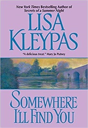 Somewhere I&#39;ll Find You (Lisa Kleypas)