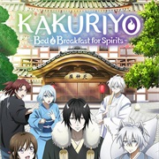 Kakuriyo No Yadomeshi- B&B for Spirits Season 1