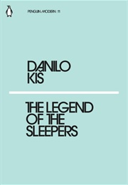 The Legend of the Sleepers (Danilo Kiš)