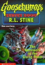 The Werewolf in the Living Room (R.L Stine)