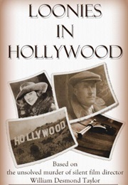 Loonies in Hollywood (Terry Nelson)
