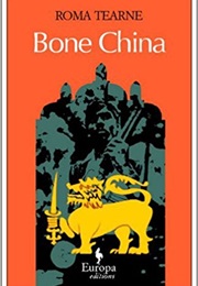 Bone China (Roma Tearne)