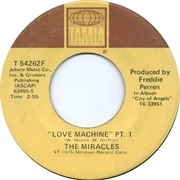 Love Machine Pt. 1 - The Miracles