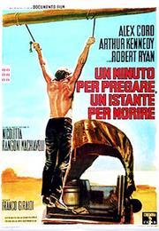 Un Minuto Per Pregare, Un Istante Per Morire