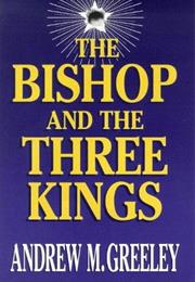 The Bishop and the Three Kings