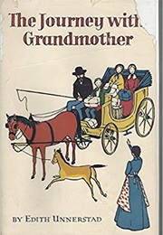 The Journey With Grandmother (Edith Unnerstad)