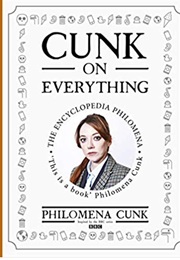 Cunk on Everything (Charlie Brooker Et Al)