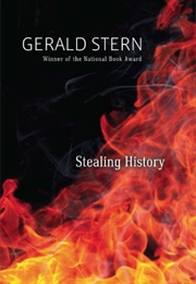 Stealing History (Gerald Stern)