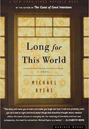 Long for This World (Michael Byers)