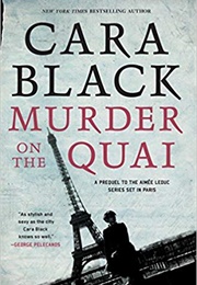 Murder on the Quai (Cara Black)