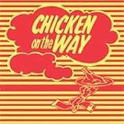 Chicken on the Way