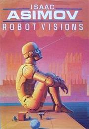 Robot Visions