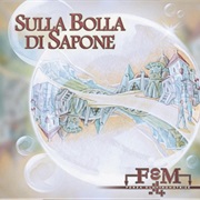 FEM Prog Band - Sulla Bolla Di Sapone