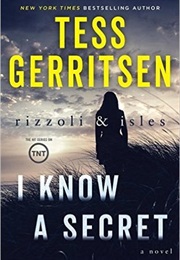I Know a Secret (Tess Gerritsen)
